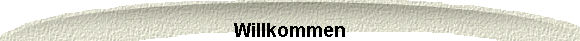  Willkommen 